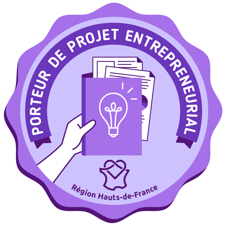 Badge officiel : Porteur d'un projet entrepreneurial - Délivré par la Maison des Entrepreneurs Hauts-de-France